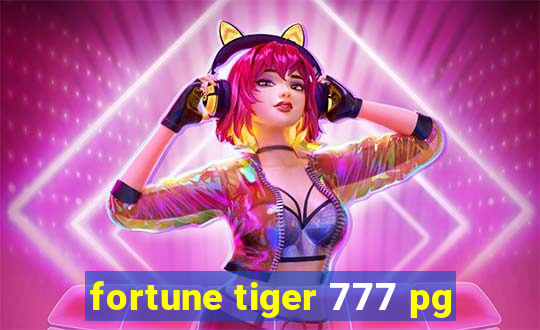 fortune tiger 777 pg